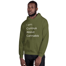 Load image into Gallery viewer, I am Curious About Cannabis Hoodie (White Text)