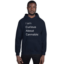Load image into Gallery viewer, I am Curious About Cannabis Hoodie (White Text)