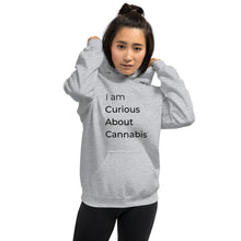 Load image into Gallery viewer, I am Curious About Cannabis Hoodie (Black Text)