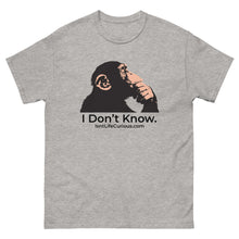 Load image into Gallery viewer, I Don't Know - Isn't Life Curious? Heavy Tee Shirt
