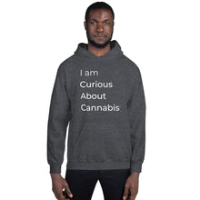 Load image into Gallery viewer, I am Curious About Cannabis Hoodie (White Text)
